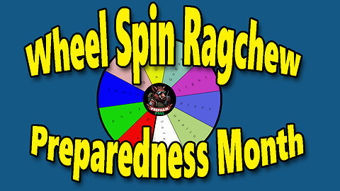 Wheel Spin Ragchew Preparedness - Sunday Night Ragchew Ep. 93