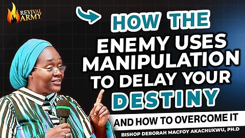 How to Break Free from Spiritual Manipulation and Deception | Bishop Deborah Macfoy Akachukwu, Ph.D