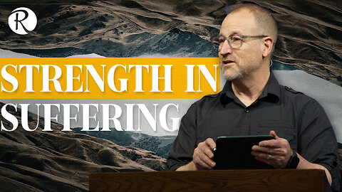 Strength In Suffering | 2 Thessalonians 1:1-5 | Brent Smith
