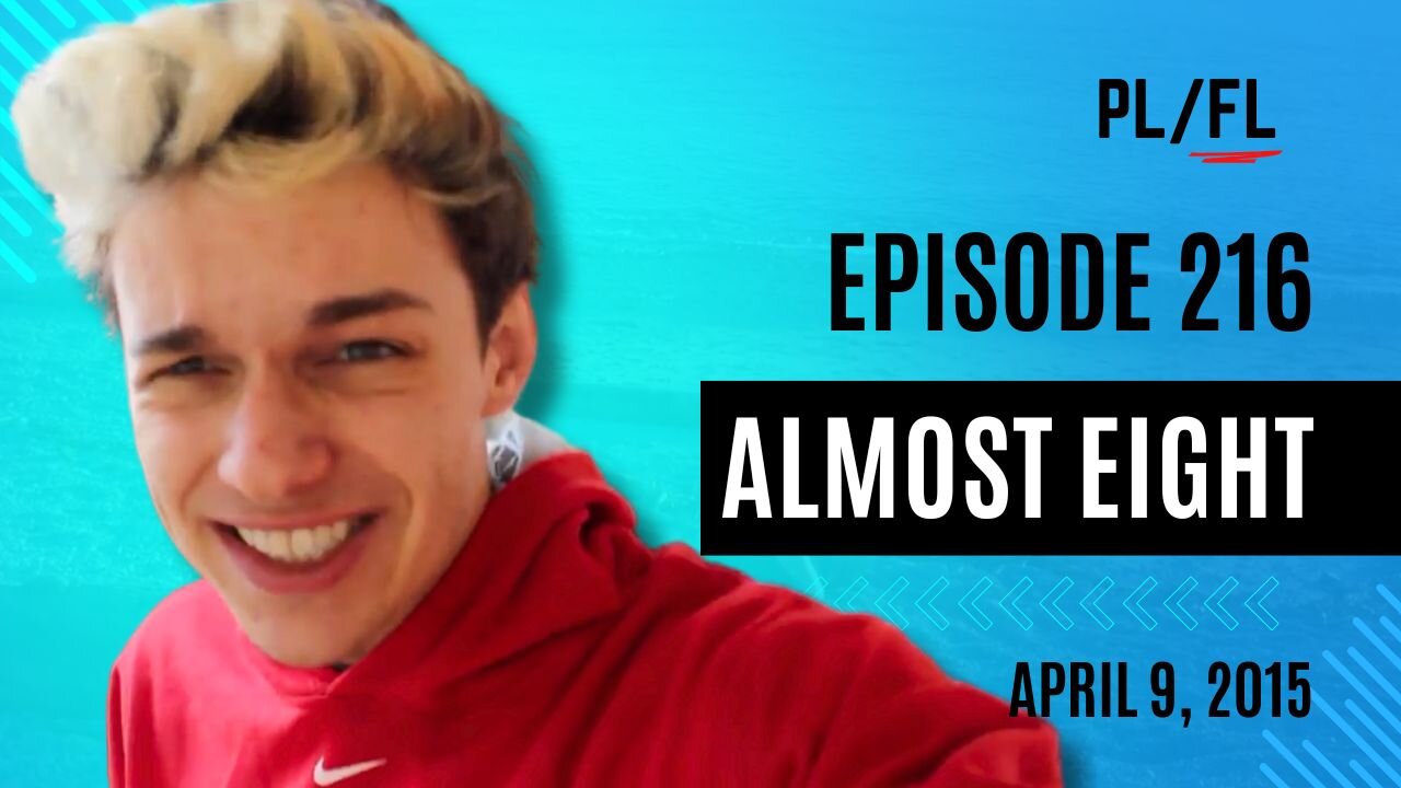 Future Liam - “Almost Eight” - April 9th, 2015