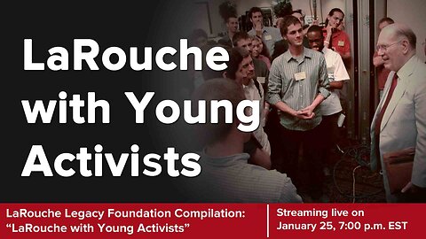 LaRouche with Young Activists