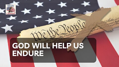 God will help us endure