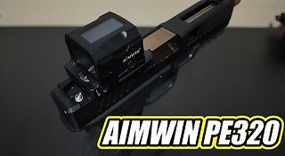 Locked In with the AIMWIN PE320 / The Red Dot That Won’t Quit