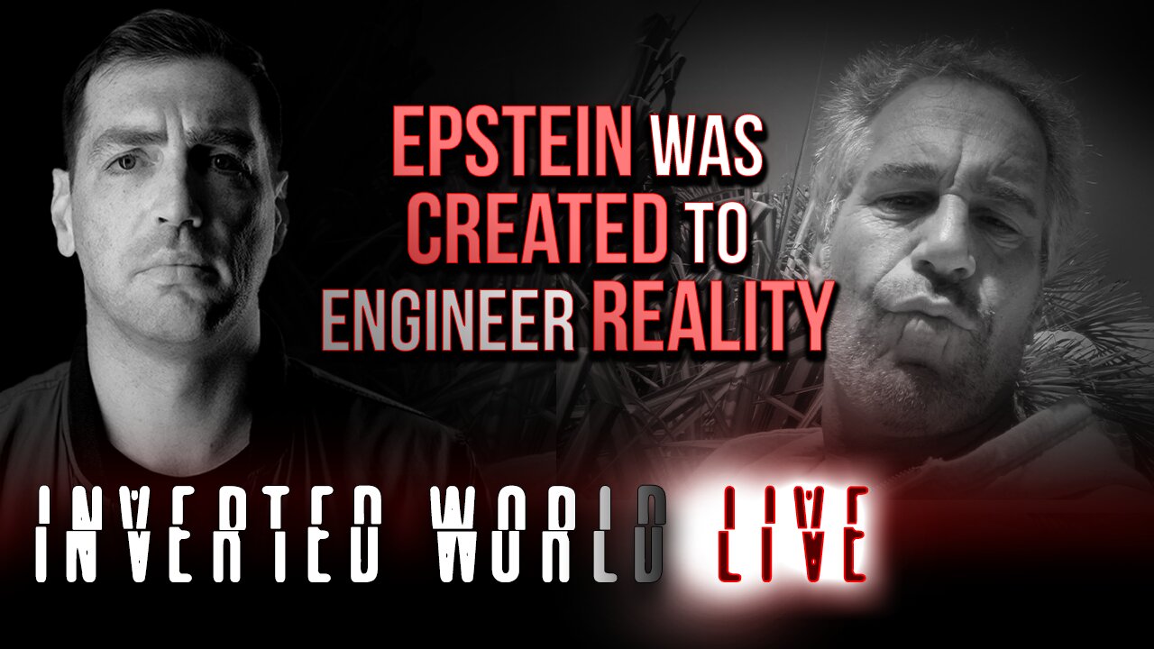 Epstein Was Created to Engineer Reality | Ep. 168