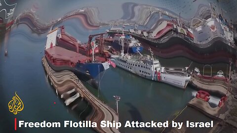 Freedom Flotilla Ship Attacked by Israel