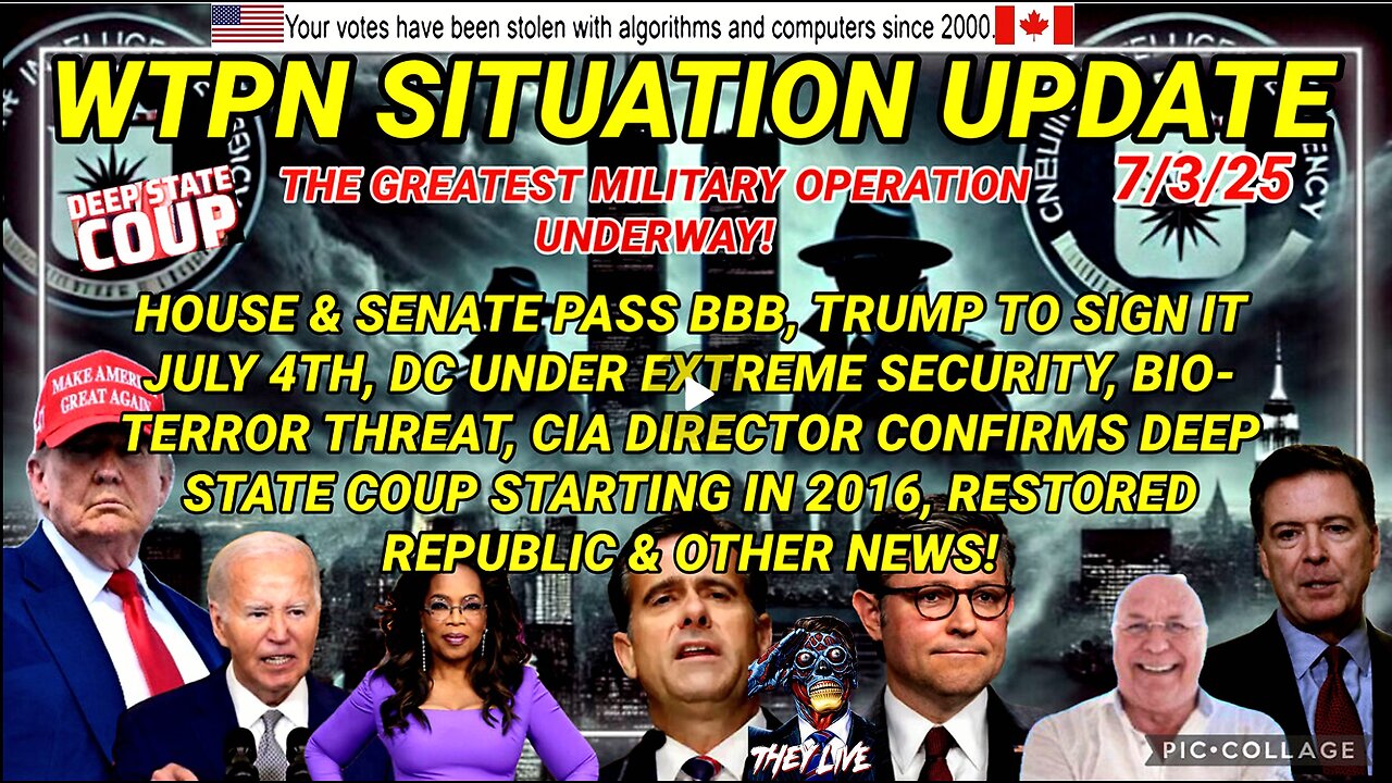 WTPN SITUATION UPDATE FEATURING RESTORED REPUBLIC 7/3/25