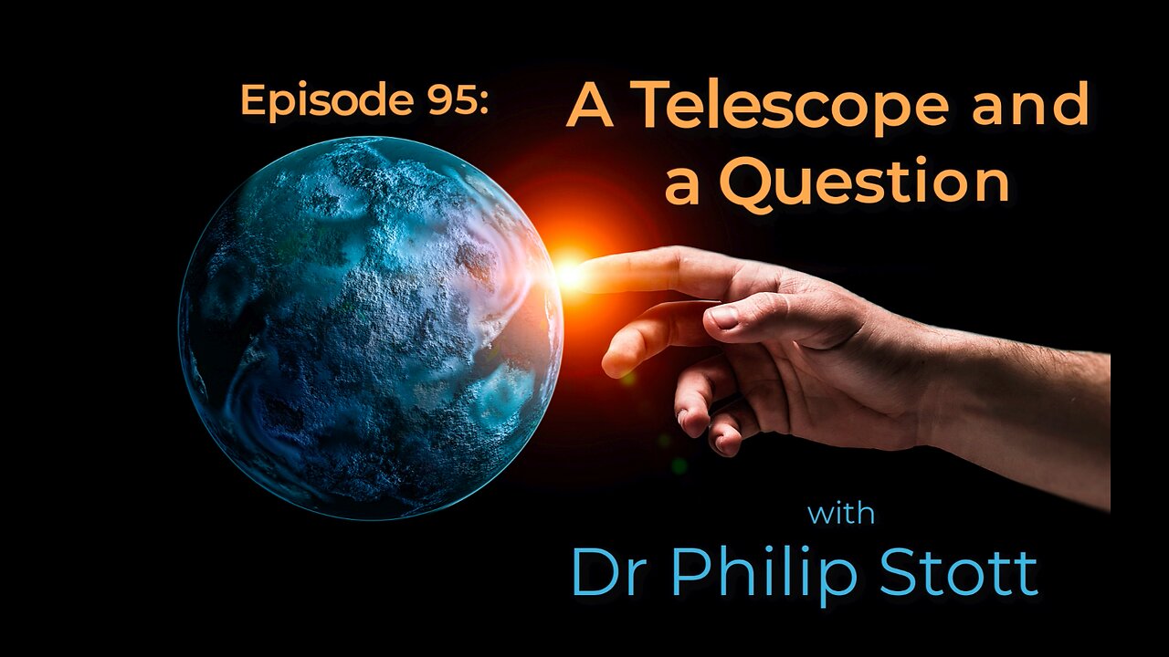 95 A Telscope and a Question