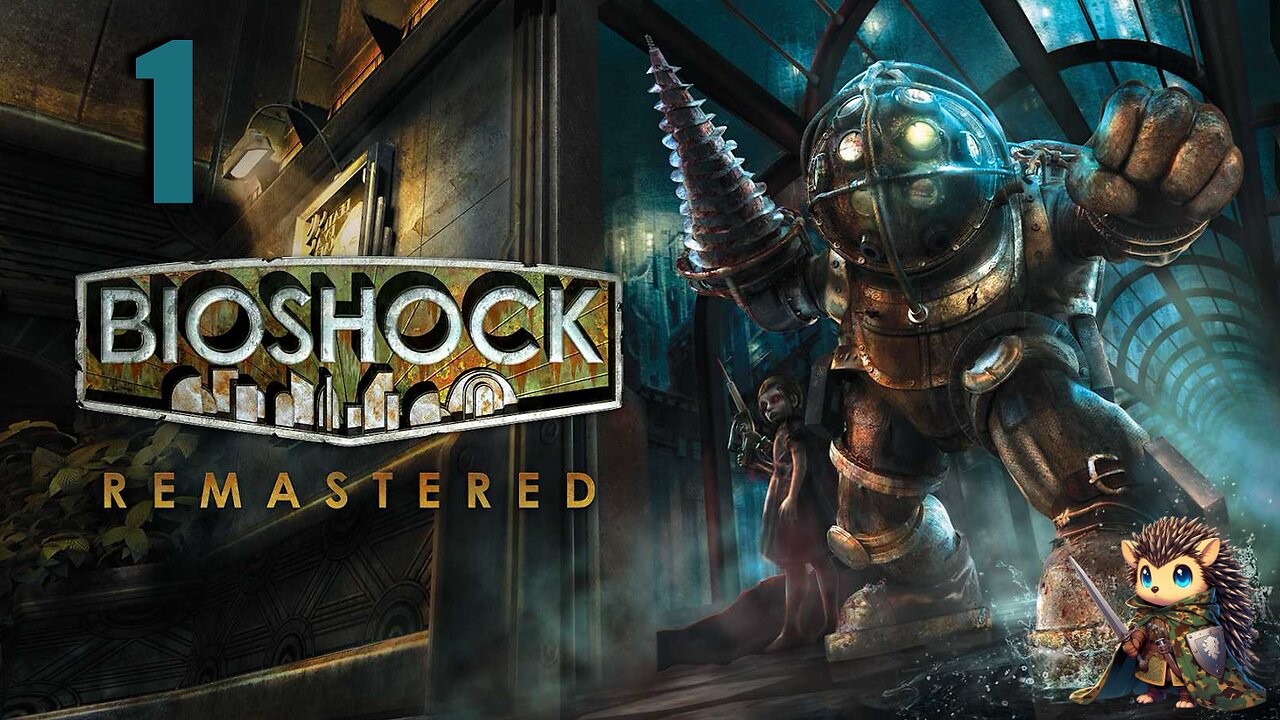 Welcome to Rapture - BioShock Remastered BLIND [1]