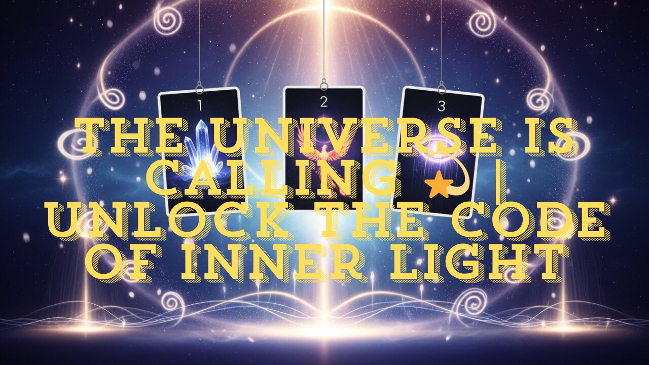 🌌 Awakening Tarot｜Activate Your Hidden Power & Inner Light 💫