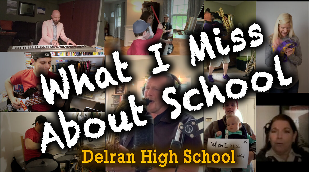 "What I Miss About School" - Delran High School Faculty