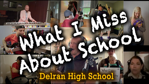 "What I Miss About School" - Delran High School Faculty