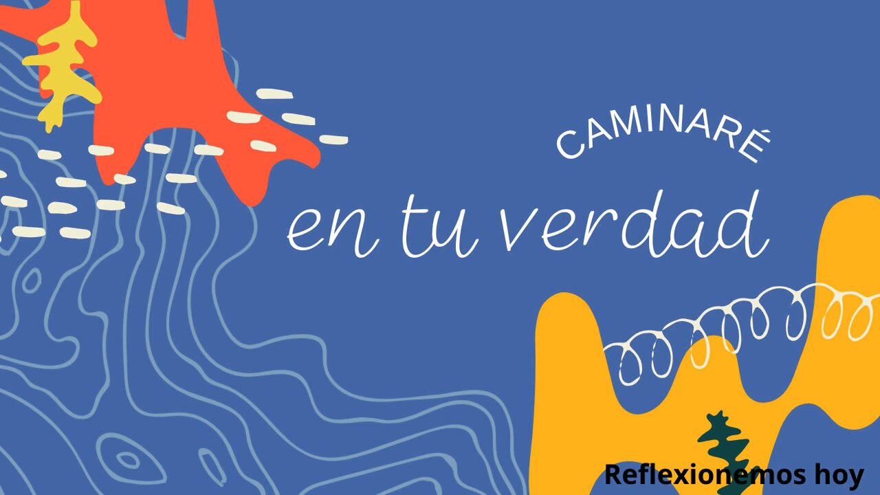 CAMINARÉ EN TU VERDAD