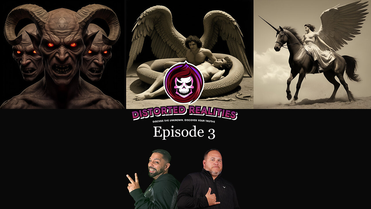 Distorted Realities Season 1 Episode 3