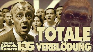 Aktuelle Kamera 135 - Totale Verblödung