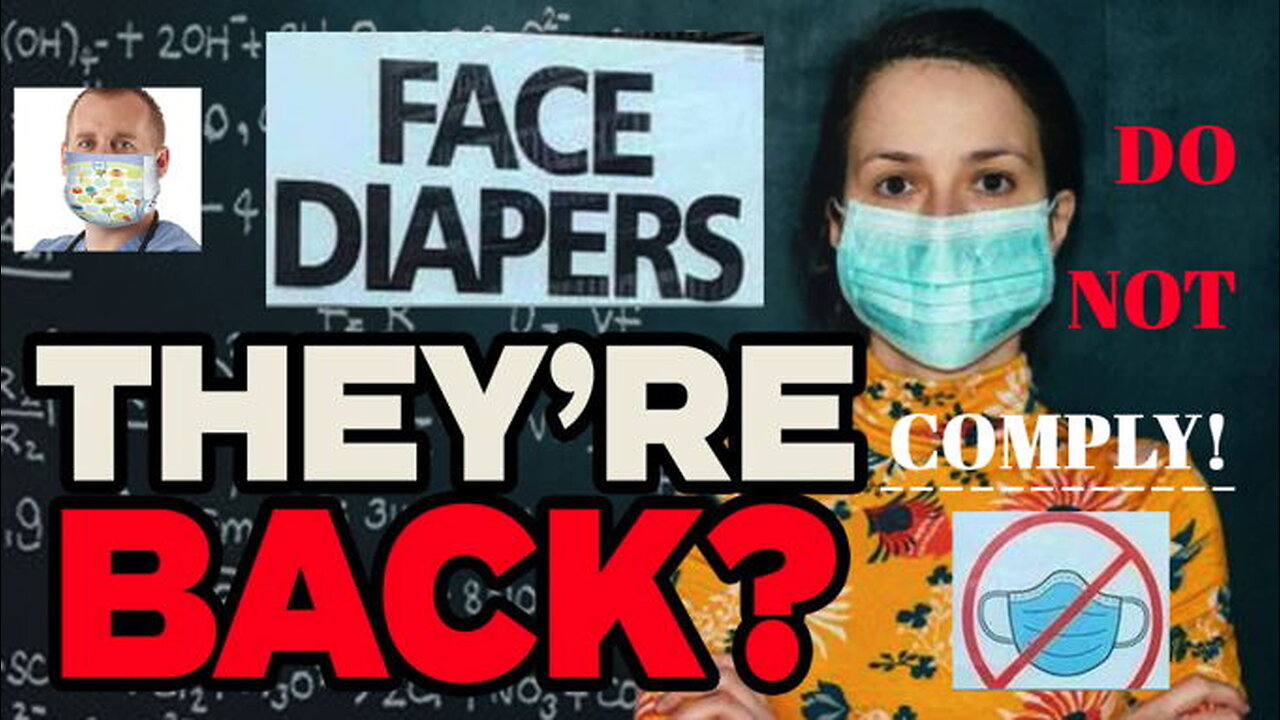 Face Diapers are making a comeback! DO NOT COMPLY! (Ep. #00118)