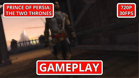 Prince of Persia: The Two Thrones: Gameplay - (PC HD) [720p30FPS]