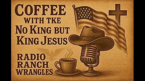 Coffee With the Cowboys July 19th 2025