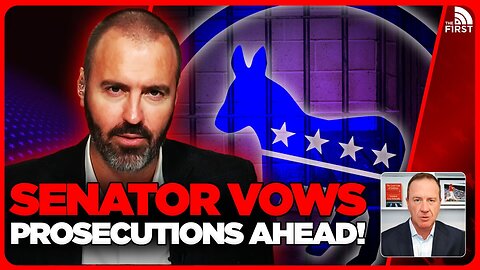 GOP Senator Promises PROSECUTION Of Democrats
