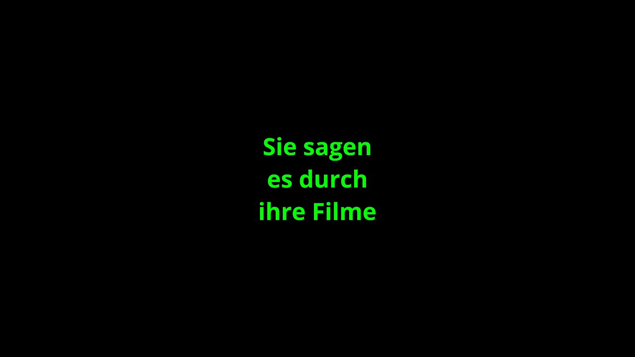 Sie sagen es durch ihre Filme (Smartphone Version)