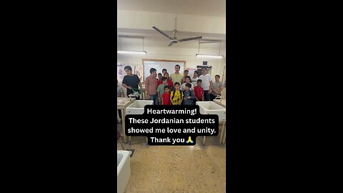 Heartwarming. These Jordanian students showed me love and unity. Thank you 🙏