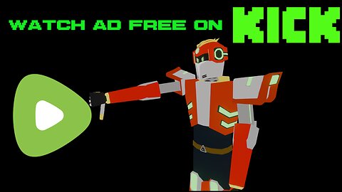kick has no ads for free. go watch there.