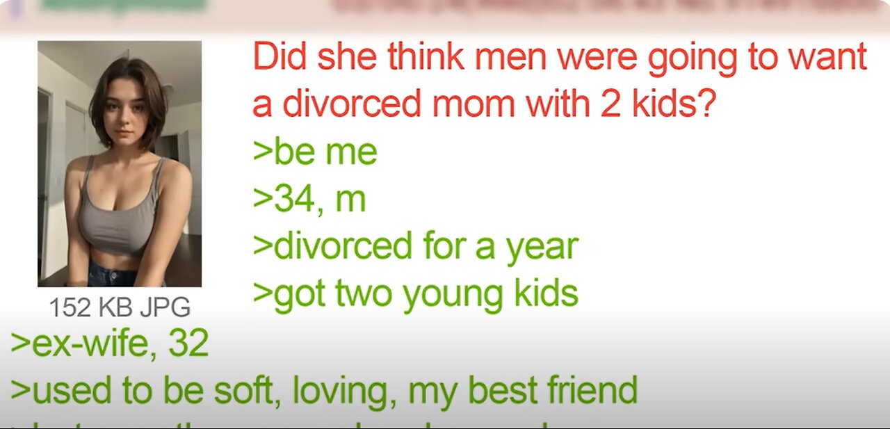 Wife Regrets Divorce After Entering Dating Market Again - 4Chan Greentext Story