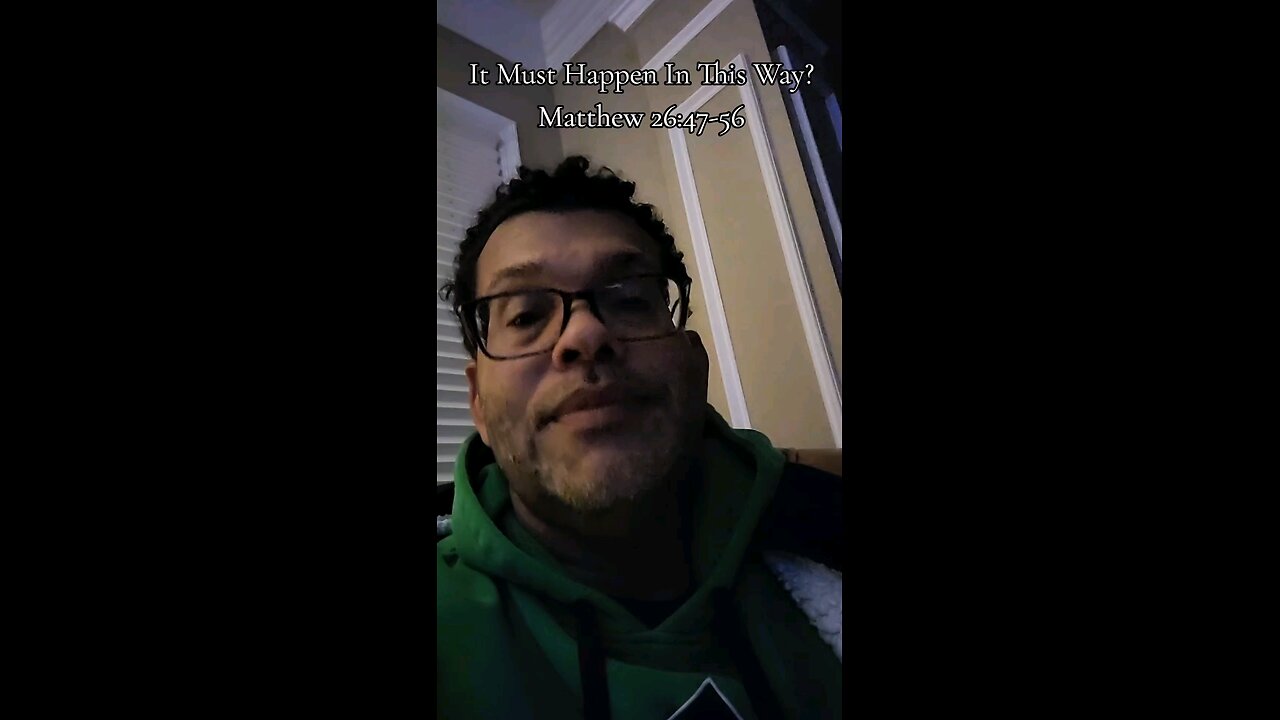 It Must Happen This Way?