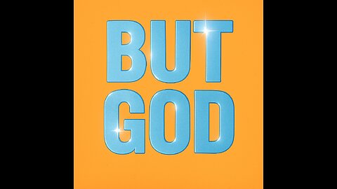 But God