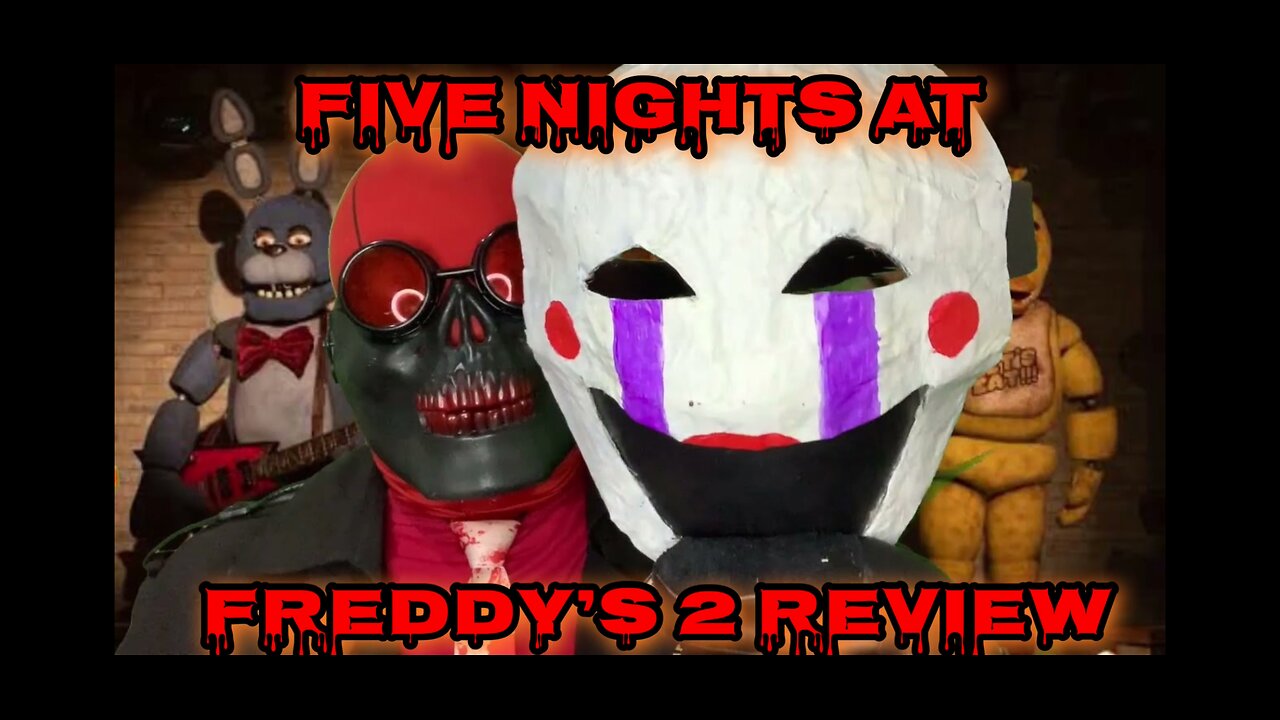 Five Nights at Freddy’s 2 Review