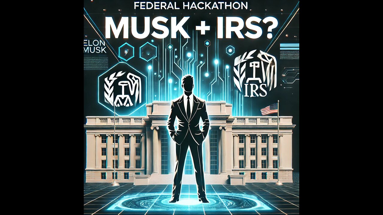 Musk + IRS?! Federal Hackathon Shakes Up U.S. Taxes