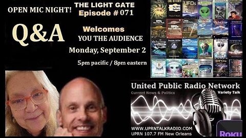 THE LIGHT GATE EPISODE #143: MASTER CLASS IN OBES & PSYCHIC DEVELOPMENT
