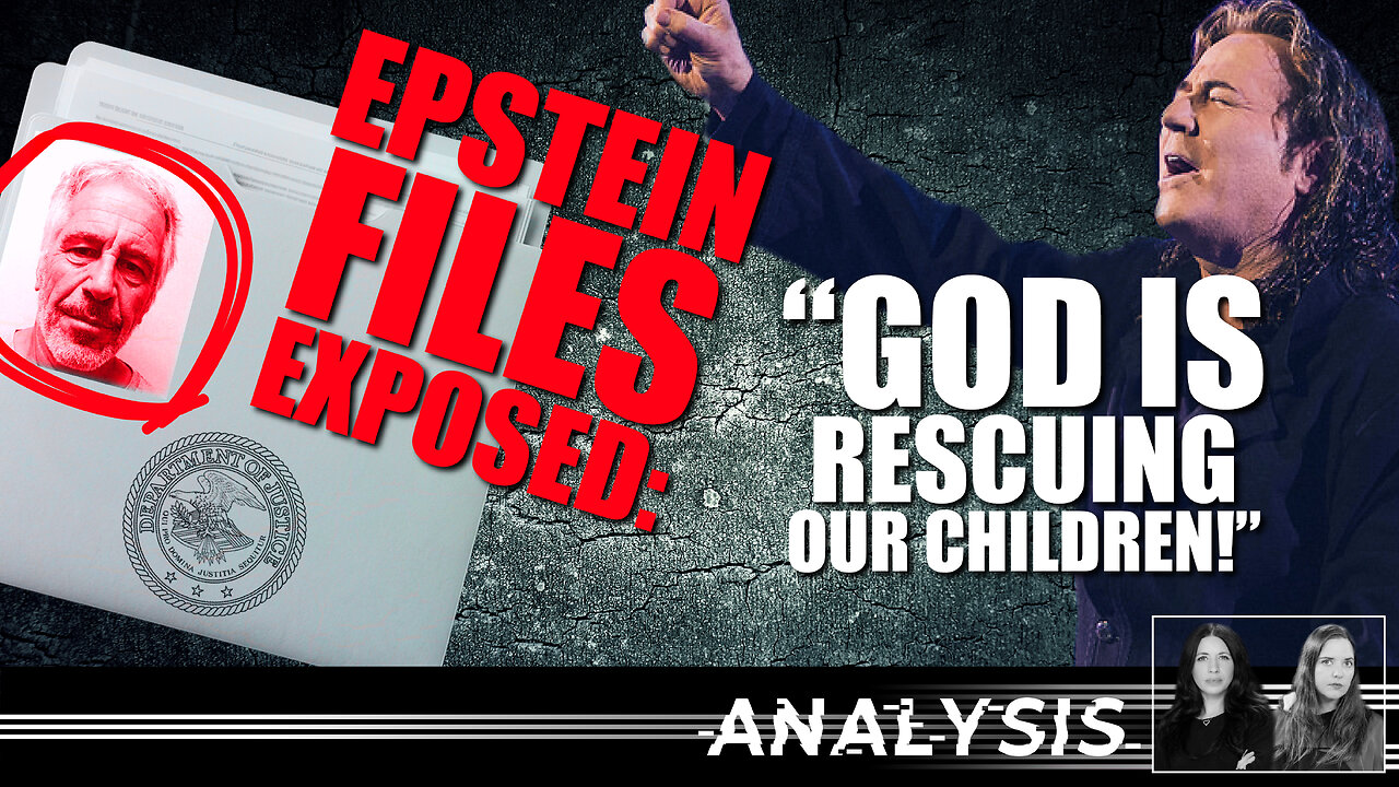 The Epstein Files Exposed: God Is Rescuing Our Children