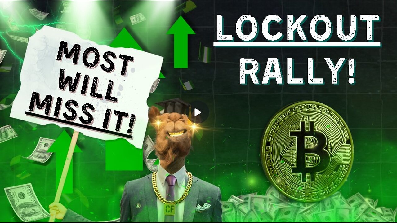 Bitcoin: Lockout Rally is Starting!