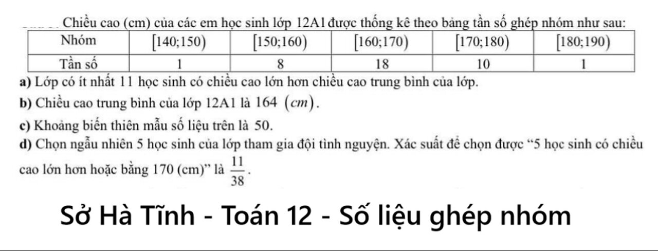 Chiều cao (cm) của các em học sinh lớp 12A1 được thống kê theo bảng tần số ghép nhóm