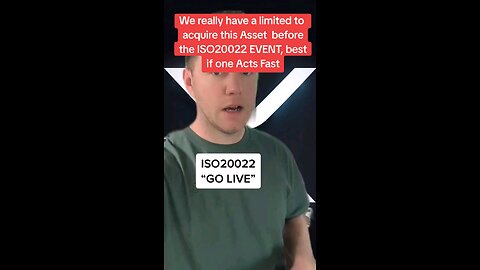We really have a limited to acquire this Asset before the ISO20022 EVENT, best if one Acts Fast