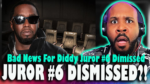 JUROR #6 THROWN OUT?! Major Shakeup in Diddy Trial After Judge’s Discovery