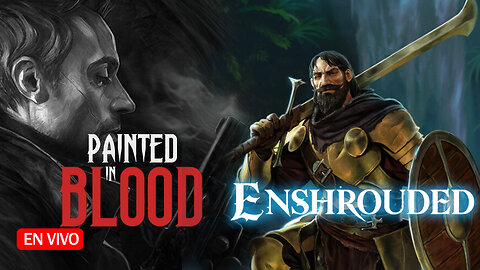 🌄 ENSHROUDED Y PAINTED IN BLOOD- Tarde de dupla gaming🌄
