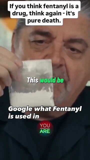 Fentanyl is a Deadly Weapon