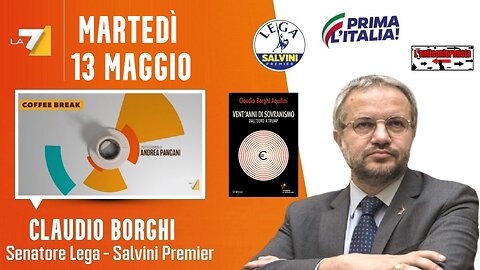 🔴 Interventi del Sen. Claudio Borghi ospite a "Coffee Break" di Andrea Pancani (13/05/2025)