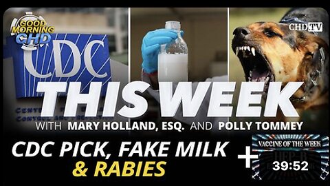 CDC Pick, Fake Milk & Rabies + Vaccine of the Week