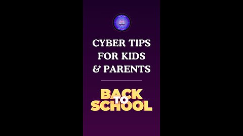 BACK TO SCHOOL CYBER TIPS FOR KIDS AND PARENTS | Hoplon InfoSec | #Cybersecurity #CyberTips