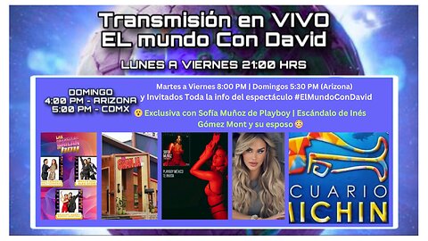 a detención del esposo de Inés Gómez Mont y, en exclusiva, nos visita Sofía Muñoz de Playboy