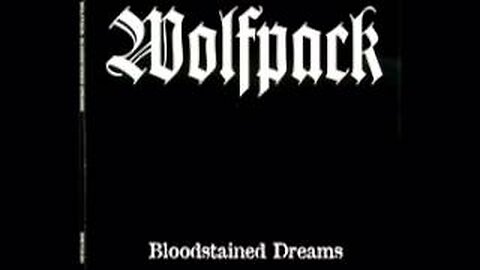 Wolfpack - Bloodstained Dreams