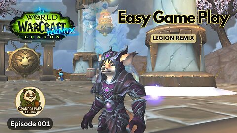 World of Warcraft - Legion Remix Game Play - Vulpera Shaman Game Play - Ep 001
