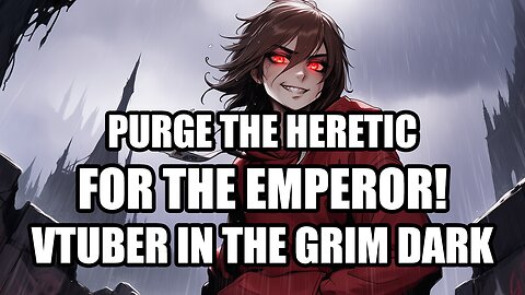 Heresy Never Sleeps – Warhammer 40k: Darktide LIVE!