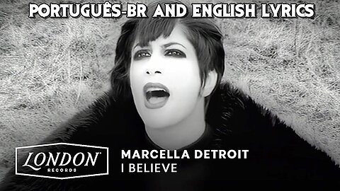 Marcella Detroit - I Believe - Legendado and Lyrics