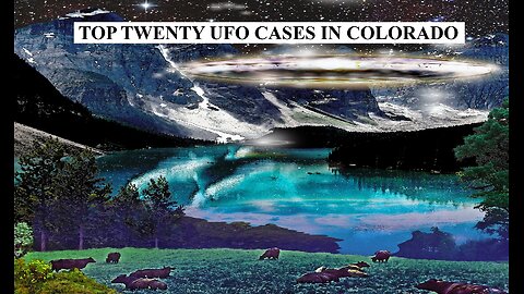 Top Twenty UFO Encounters in Colorado