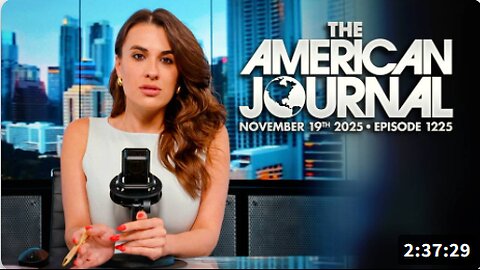 The American Journal: Epstein Files Bill Heads To Trump’s Desk, J6 Pipe Bomb False Flag Collapses On Deep State & Economy Becomes Top Midterm Issue - FULL SHOW - 11.19.2025