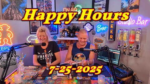 Happy Hours 7-25-2025