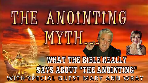 THE ANOINTING MYTH